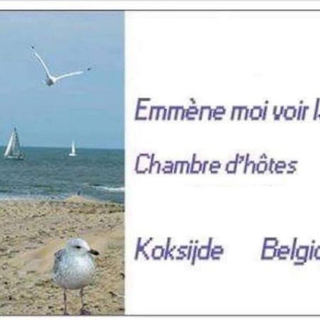 Emmene Moi Voir La Mer Coxyde Extérieur photo